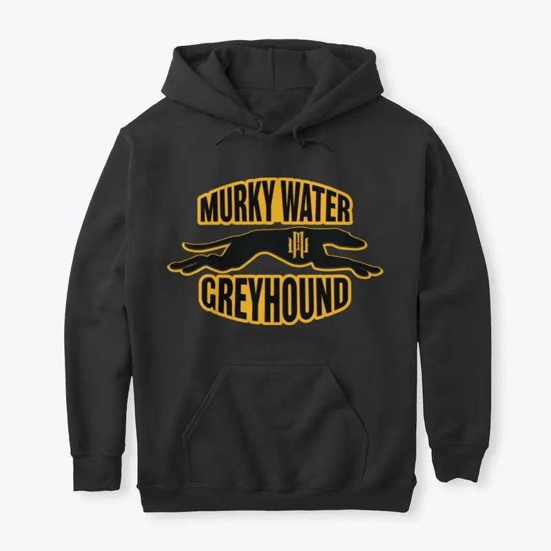 Murky Water Greyhound